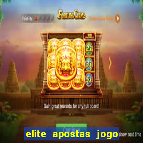 elite apostas jogo do bicho